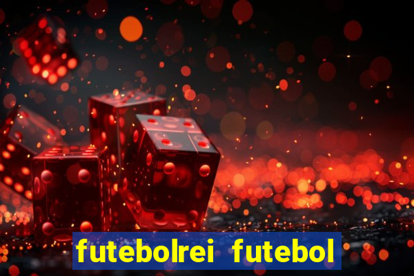 futebolrei futebol ao vivo