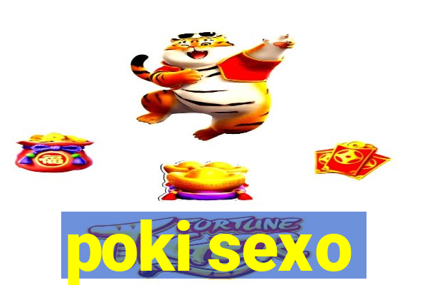 poki sexo