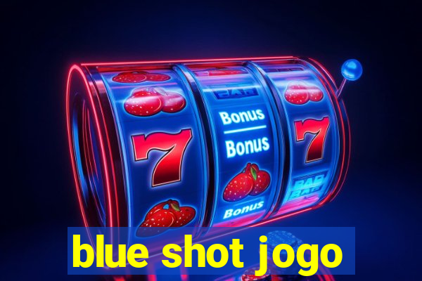 blue shot jogo