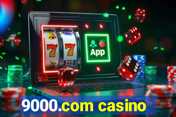 9000.com casino