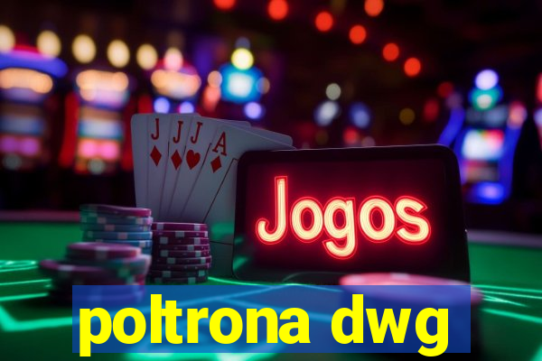 poltrona dwg