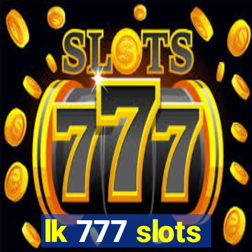 lk 777 slots