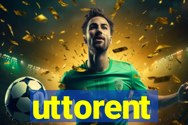 uttorent