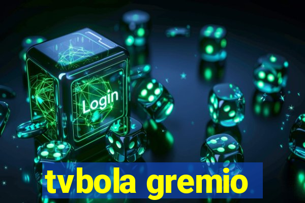 tvbola gremio