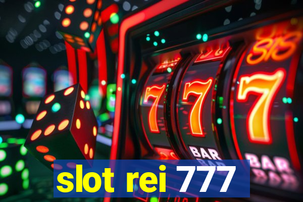 slot rei 777