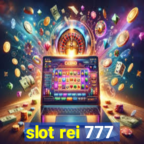 slot rei 777