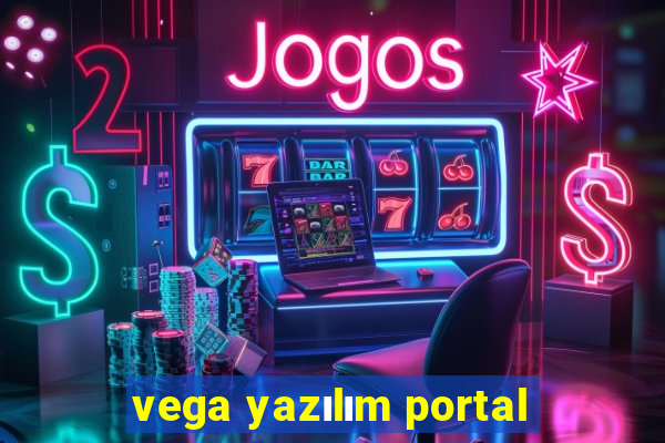 vega yazılım portal