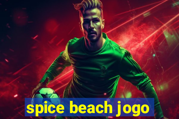 spice beach jogo