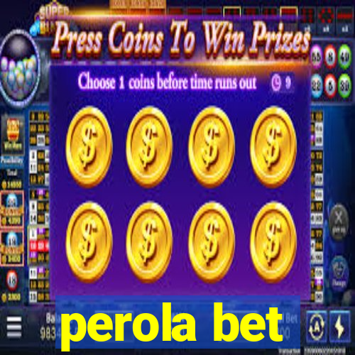 perola bet