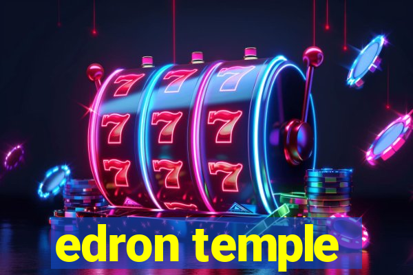 edron temple