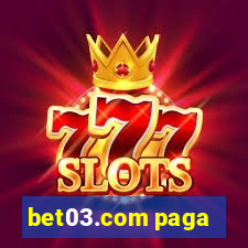 bet03.com paga