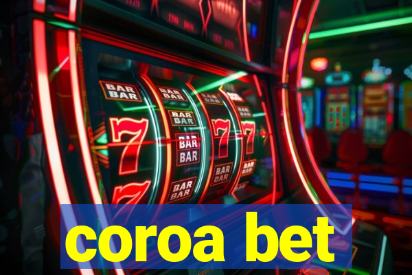 coroa bet