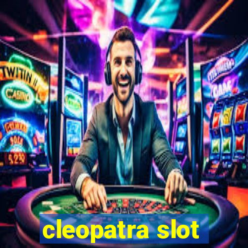 cleopatra slot