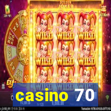 casino 70