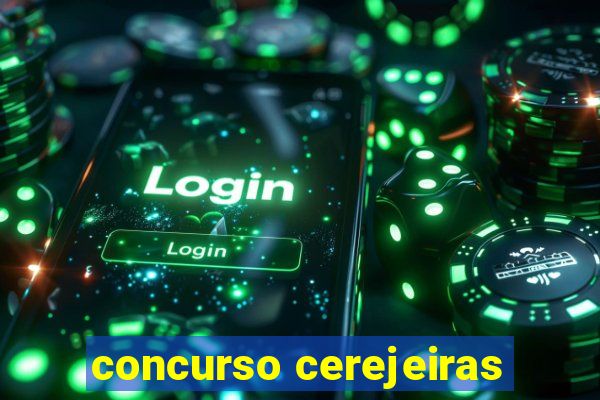 concurso cerejeiras