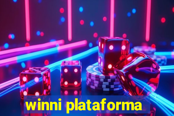 winni plataforma