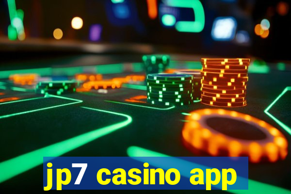 jp7 casino app