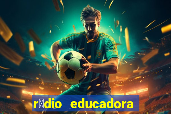 r谩dio educadora de caetit茅