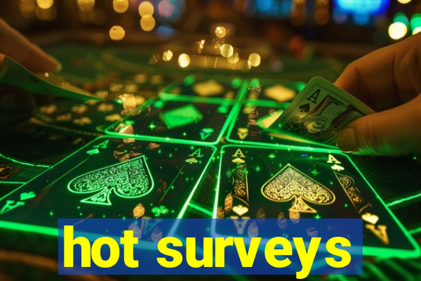 hot surveys