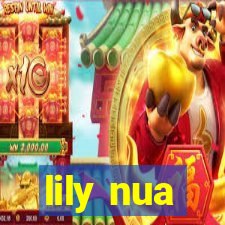 lily nua