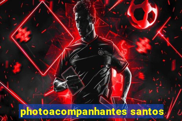 photoacompanhantes santos