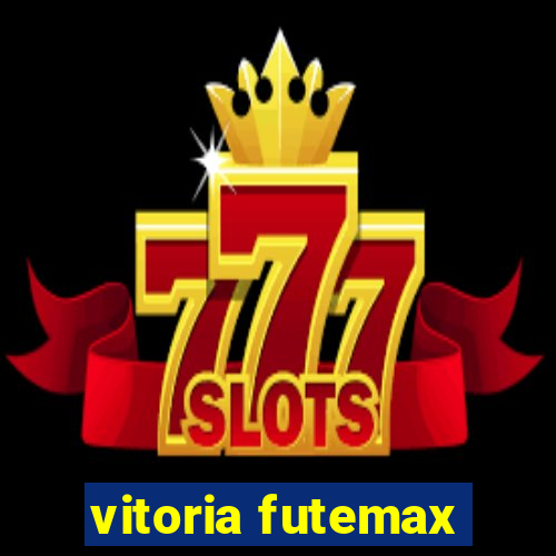 vitoria futemax