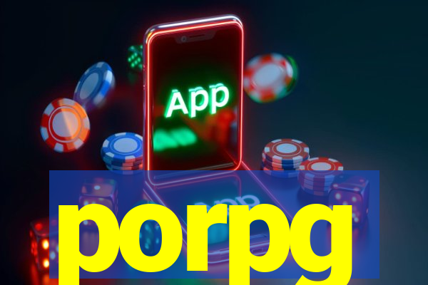 porpg