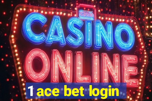 1 ace bet login