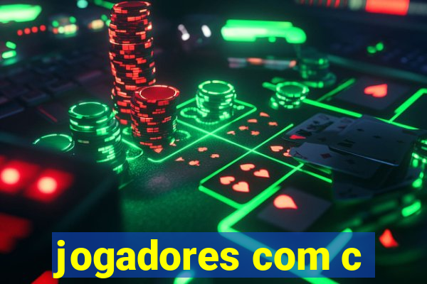 jogadores com c