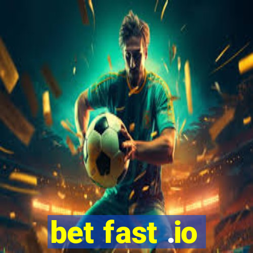 bet fast .io