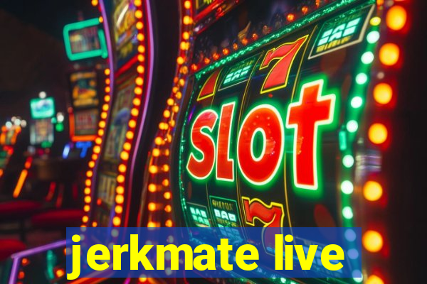 jerkmate live