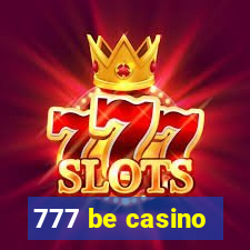 777 be casino