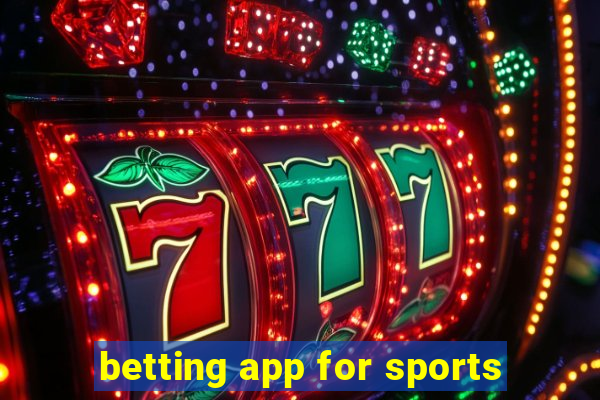 betting app for sports