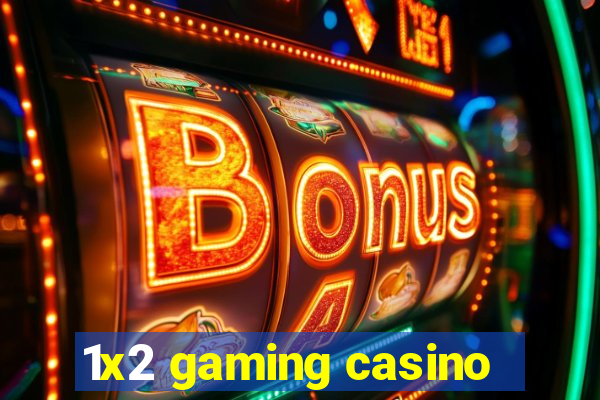 1x2 gaming casino