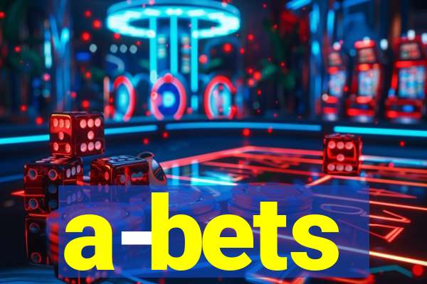 a-bets