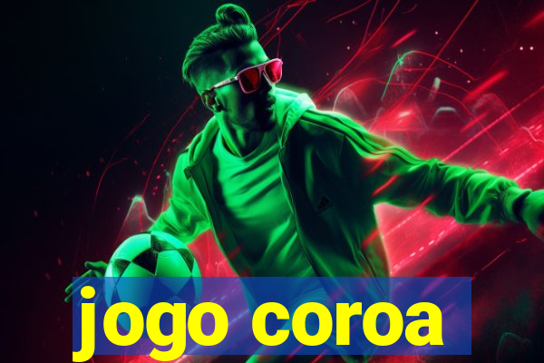 jogo coroa