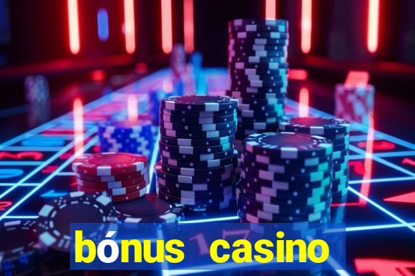 bónus casino betano como funciona