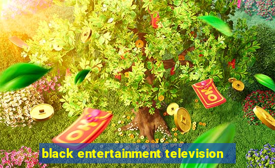 black entertainment television