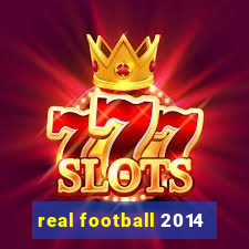 real football 2014