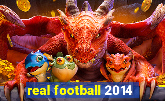 real football 2014