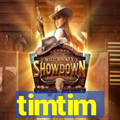 timtim