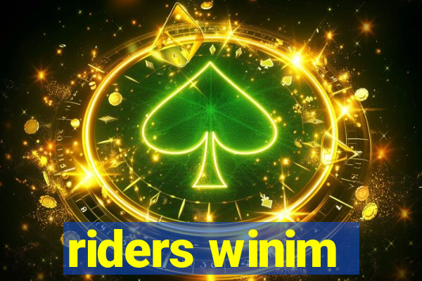 riders winim