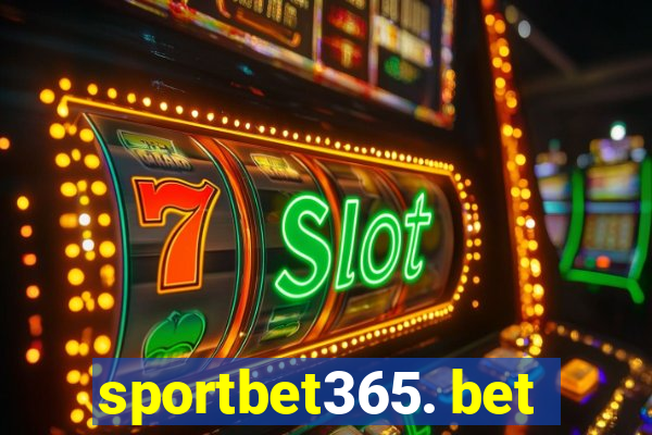 sportbet365. bet