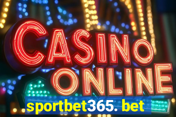 sportbet365. bet