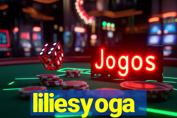 liliesyoga