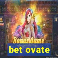 bet ovate