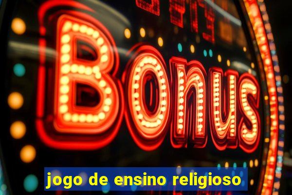 jogo de ensino religioso