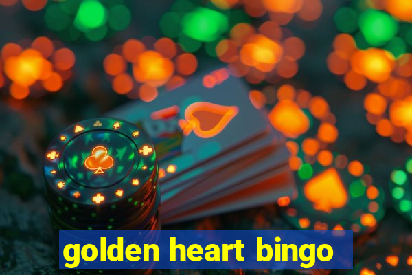 golden heart bingo