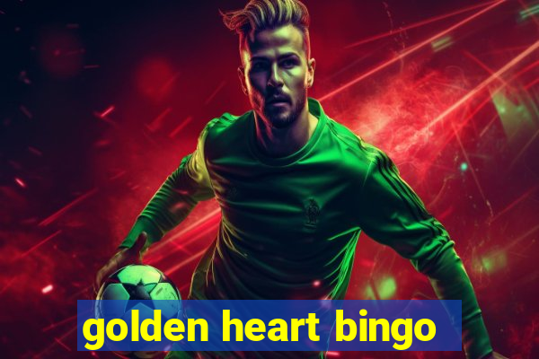 golden heart bingo