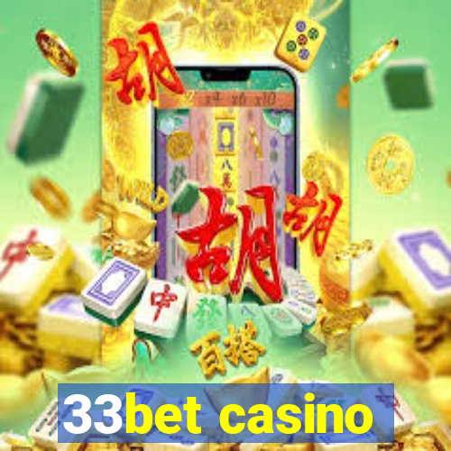 33bet casino